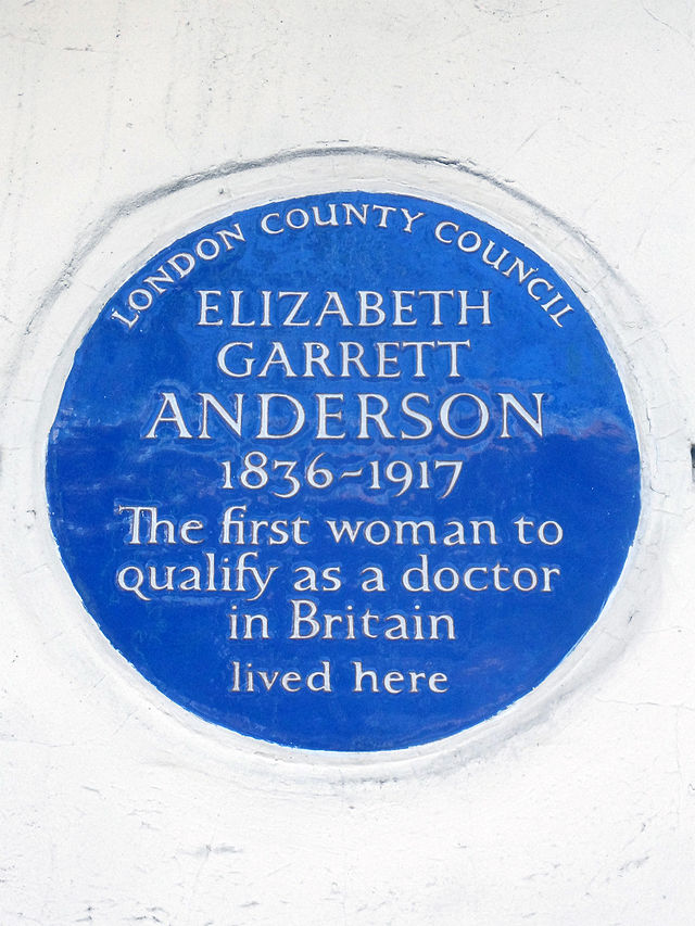 Elizabeth Garrett Anderson blue plaque - Elizabeth Garrett Anderson 1836-1917 the first woman to qualify as a Doctor in Britain lived here