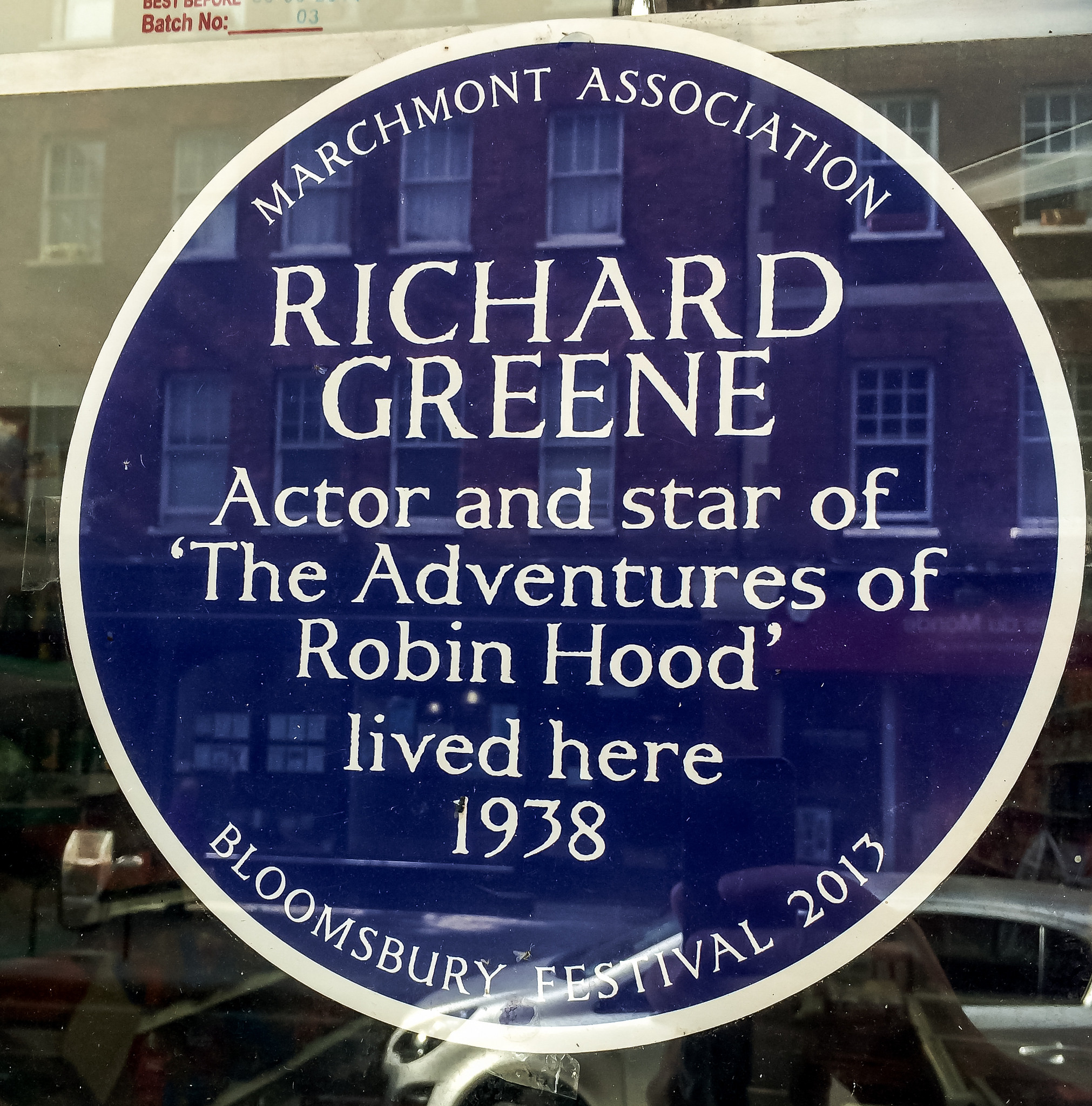 Richard Greene blue plaque - Richard Greene Actor and star of 'The Adventures of Robin Hood' lived here 1938 