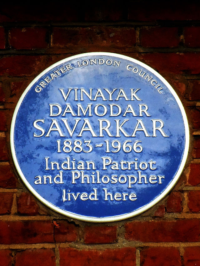Vinayak Damodar Savarkar blue plaque - Vinayak Damodar Savarkar 1883-1966 Indian patriot and philosopher lived here