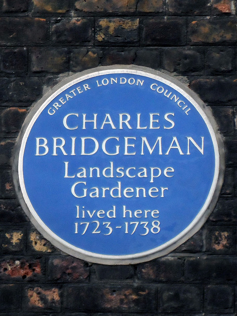 Charles Bridgeman blue plaque - Charles Bridgeman landscape gardener lived here 1723-1738