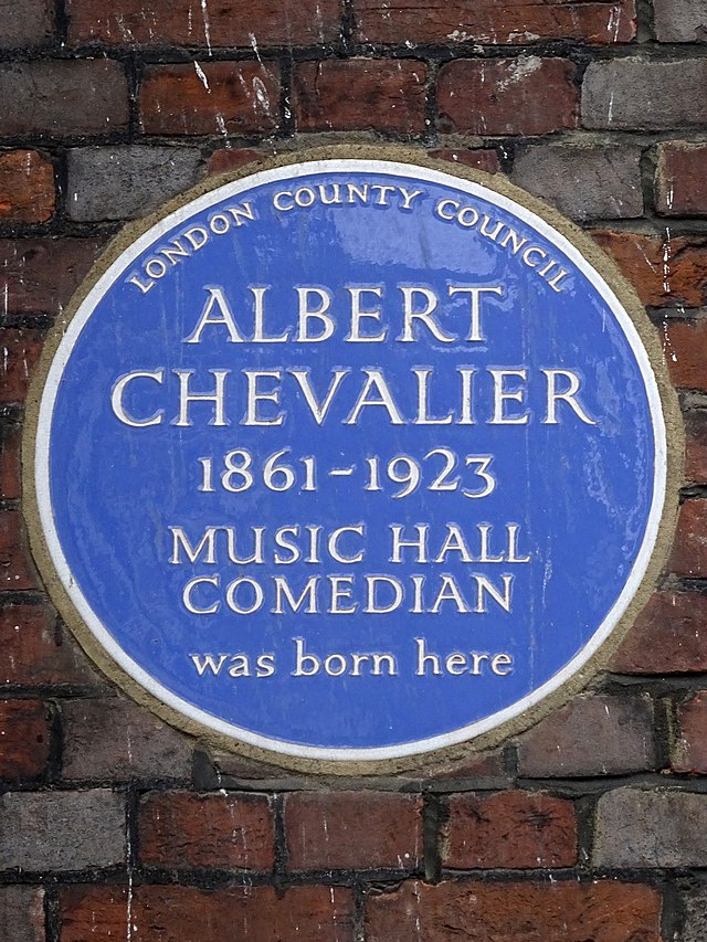Albert Chevalier blue plaque - Albert Chevalier 1861-1923 music hall comedian was born here