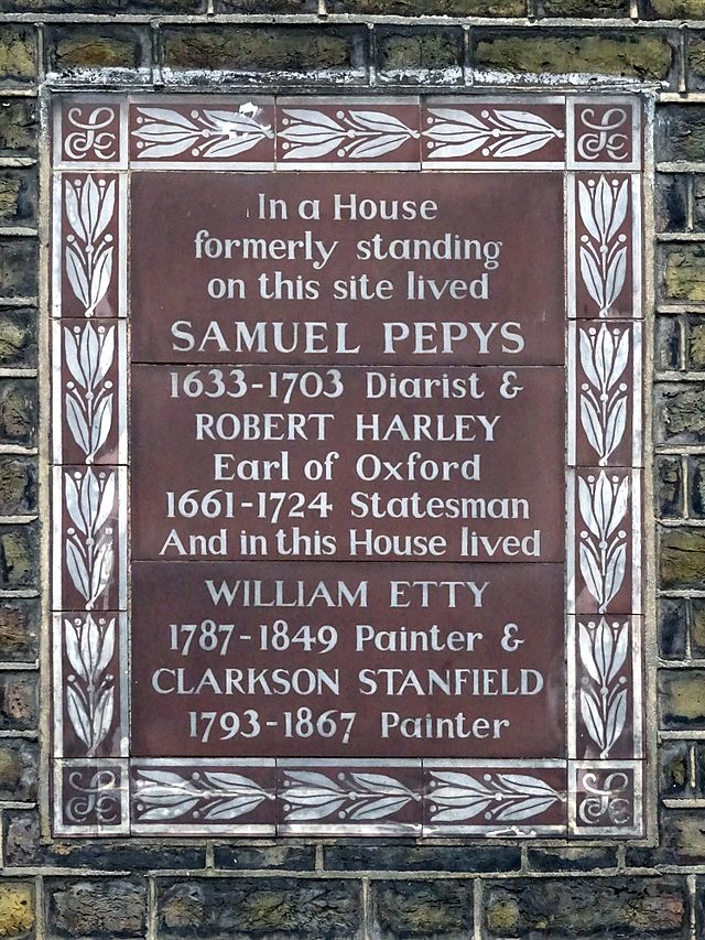 Samuel Pepys, Robert Harley, William Etty, and Clarkson Stanfield brown plaque - In a house formerly standing on this site lived Samuel Pepys 1633-1703 diarist and Robert Harley, Earl of Oxford 1661-1724 statesman and in this house lived William Etty 1787-1849 painter and Clarkson Stanfield 1793-1867 painter