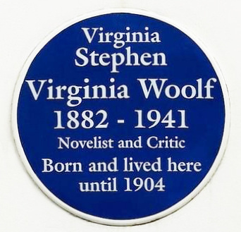 Virginia Woolf black plaque - Virginia Stephen Virginia Woolf 1882-1941 Novelist and Critic born and lived here until 1904