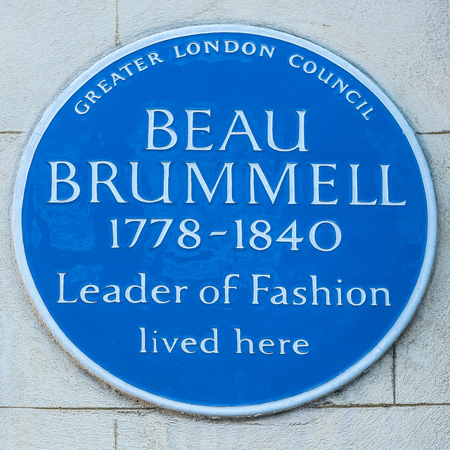 Beau Brummell blue plaque - Beau Brummell 1778-1840 leader of fashion lived here