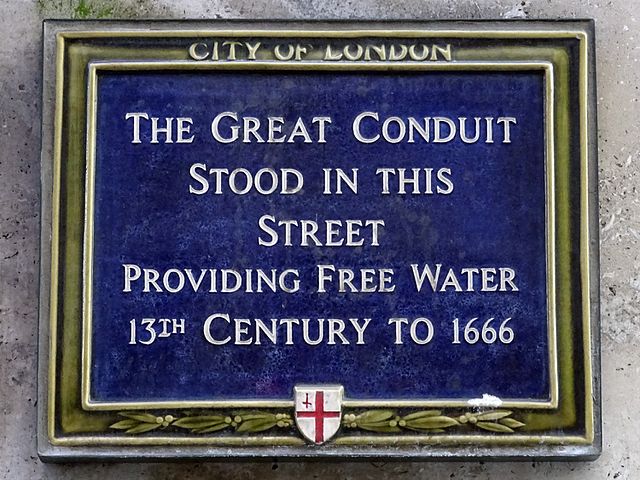 Blue plaque № 42455 - The Great Conduit stood in this street providing free water 13th century to 1666