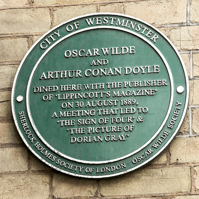 Oscar Wilde and Arthur Conan Doyle green plaque - Oscar Wilde and Arthur Conan Doyle dined here with the publisher of 'Lippincott's Magazine' on 30 August 1889, a meeting that led to 'The Sign Of Four' & 'The Picture Of Dorian Gray'