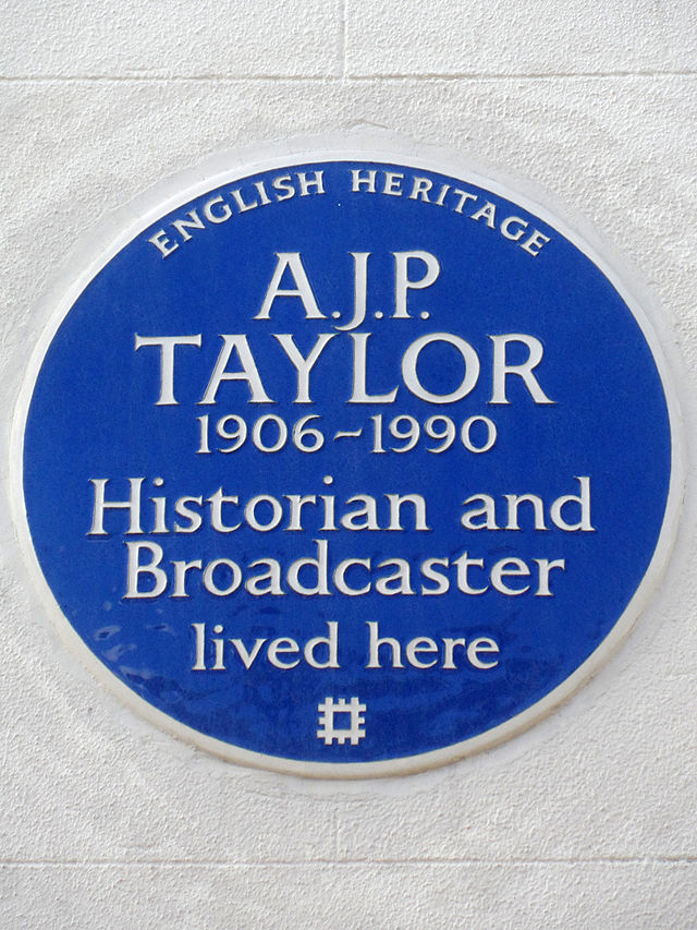 A. J. P. Taylor blue plaque - A. J. P. Taylor 1906-1990 historian and broadcaster lived here