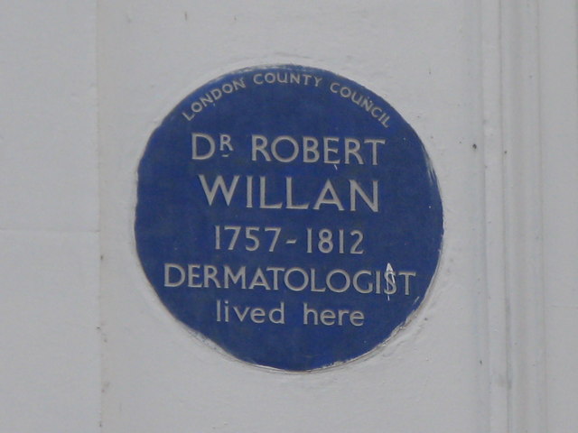Robert Willan blue plaque - Dr Robert Willan (1757-1812), Dermatologist, lived here.