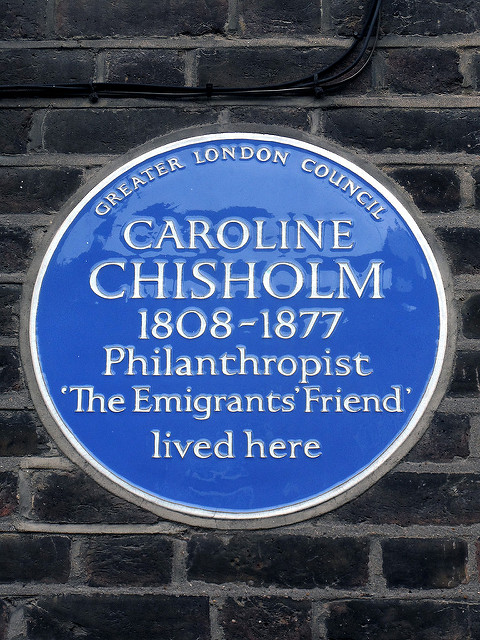 Caroline Chisholm blue plaque - Caroline Chisholm 1808-1877 philanthropist 'The Emigrants' Friend' lived here