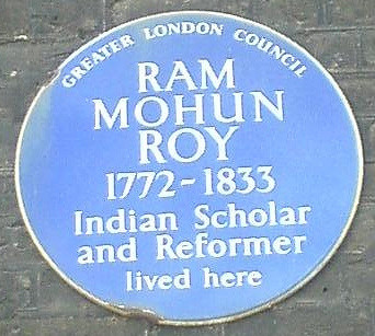 Ram Mohun Roy blue plaque - Ram Mohun Roy 1772-1833 Indian scholar and reformer lived here