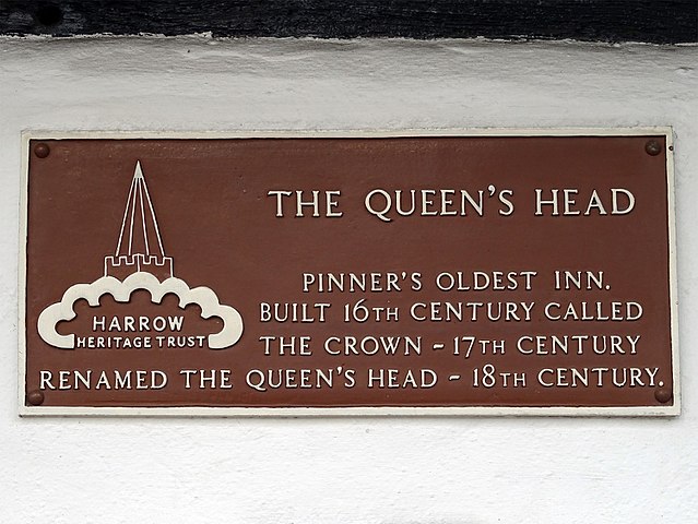 The Queen's Head, Pinner brown plaque - The Queen's Head. Pinner's oldest inn. Built 16th Century called The Crown -   17th Century renamed The Queen's Head - 18th Century.