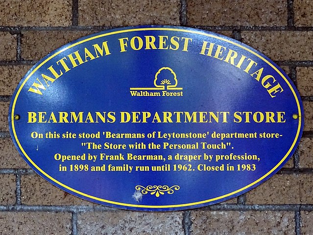 Blue plaque № 43807 - Bearmans Department Store On this site stood 'Bearmans of Leytonstone' department store - 