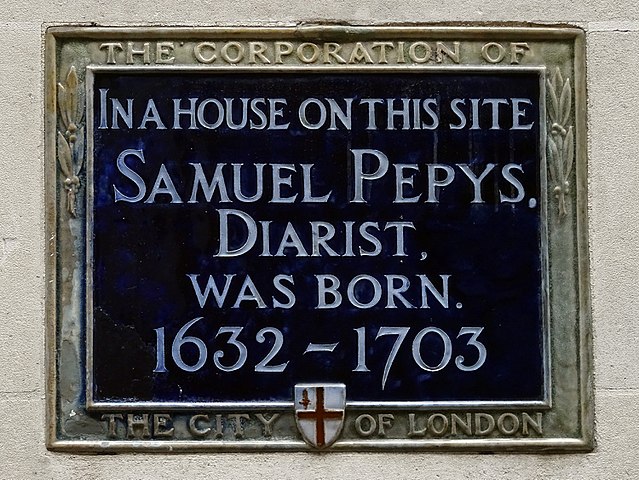 Samuel Pepys blue plaque - In a house on this site Samuel Pepys, diarist, was born. 1632-1703