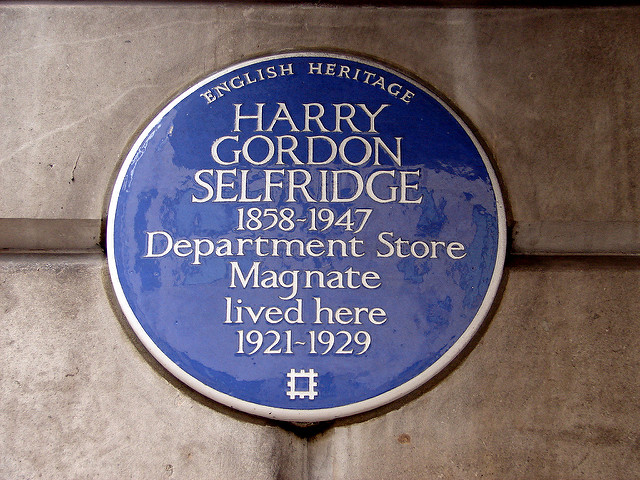 Harry Gordon Selfridge blue plaque - Harry Gordon Selfridge 1858-1947 department store magnate lived here 1921-1929