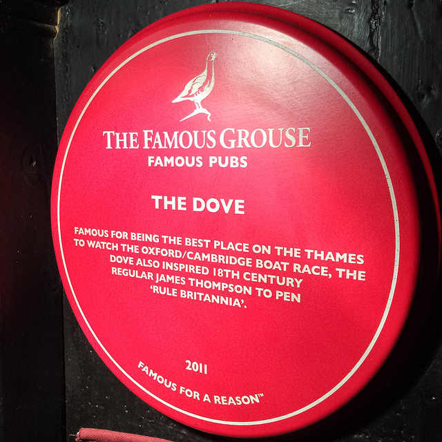 The Dove, London and James Thomson red plaque - The Dove  Famous for being the best place on the Thames to watch the Oxford/Cambridge boat race, the Dove also inspired 18th century regular James Thompson to pen 'Rule Britannia'.