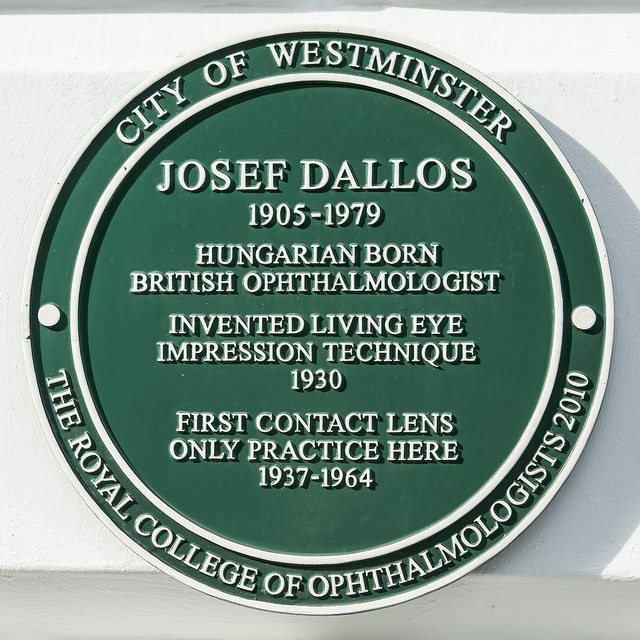 Josef Dallos green plaque - Josef Dallos 1905-1979 Hungarian born British ophthalmologist invented living eye impression technique 1930. First contact lens only practice here 1937-1964
