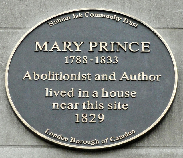 Mary Prince bronze plaque - Mary Prince 1788-1833 abolitionist and author lived in a house near this site 1829