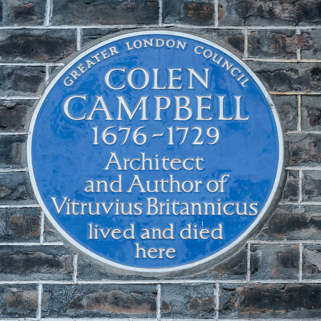 Colen Campbell blue plaque - Colen Campbell 1676-1729 architect and author of Vitruvius Britannicus lived and died here