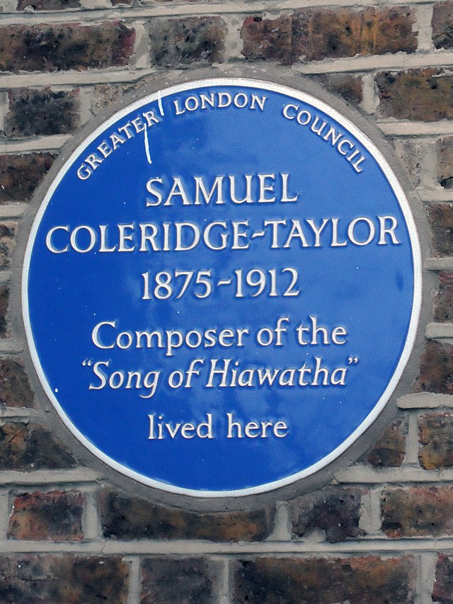 Samuel Coleridge-Taylor blue plaque - Samuel Coleridge-Taylor 1875-1912 composer of the 'Song of Hiawatha' lived here