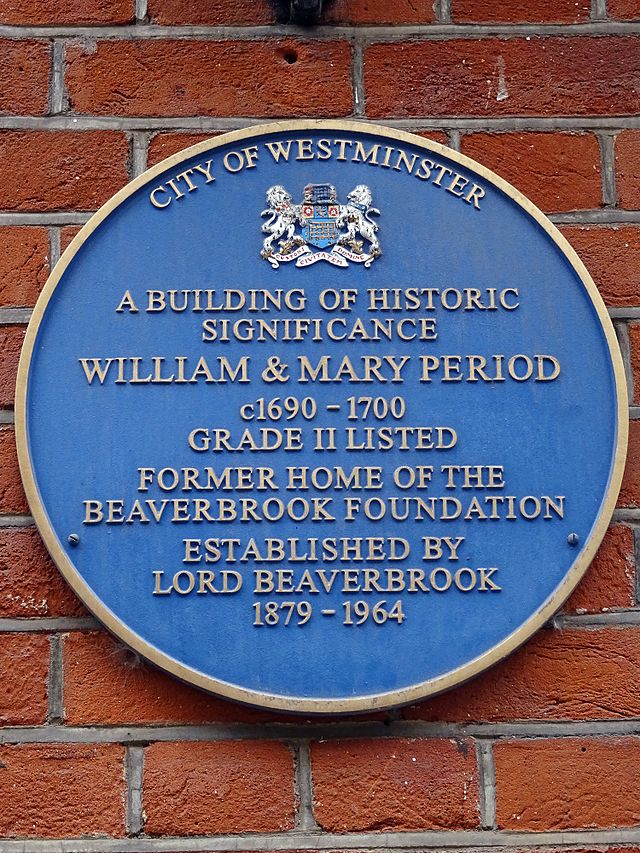 Beaverbrook Foundation and Max Aitken blue plaque - A building of historic significance William & Mary period c1690-1700 grade II listed former home of the Beaverbrook Foundation, established by Lord Beaverbrook 1879-1964.