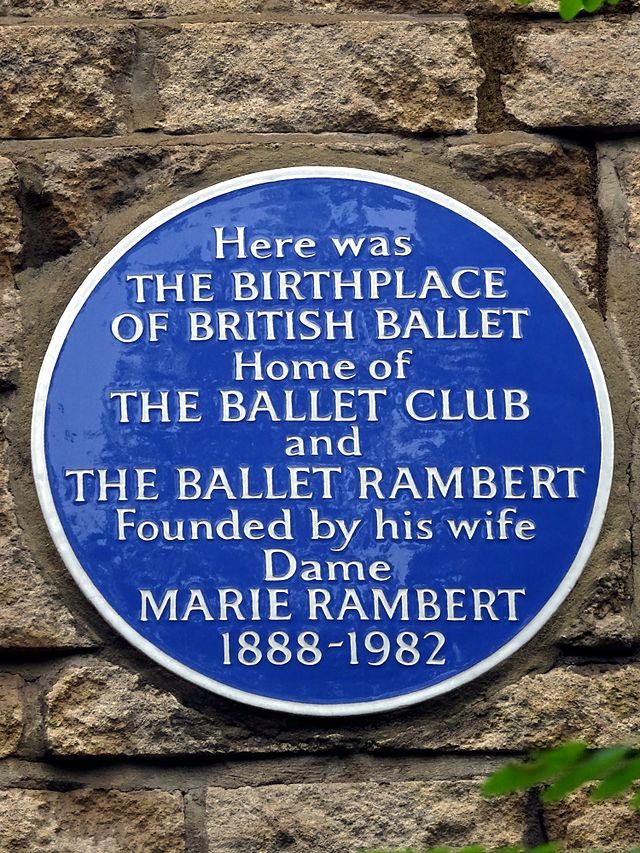 Marie Rambert, Ballet Rambert, and The Ballet Club blue plaque - Here was the birthplace of British ballet Home of The Ballet club and The Ballet Rambert Founded by his wife Dame Marie Rambert 1888-1982