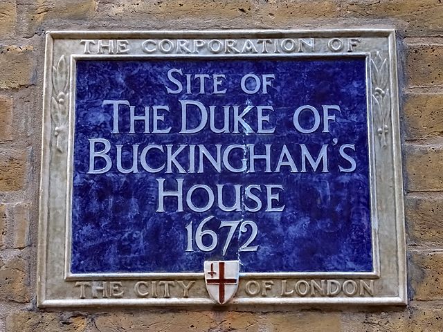 George Villiers blue plaque - Site of the Duke of Buckingham’s House 1672