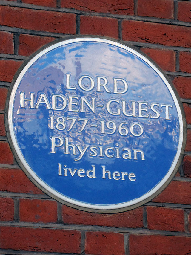 Leslie Haden-Guest blue plaque - Lord Haden-Guest 1877-1960 physician lived here
