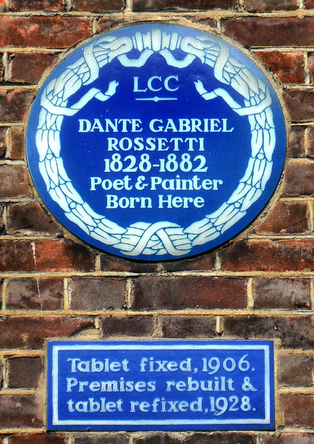 Dante Gabriel Rossetti blue plaque - Dante Gabriel Rossetti 1828-1882 poet and painter was born here