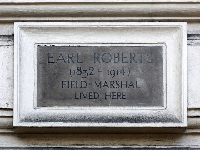 Frederick Roberts grey plaque - Earl Roberts (1832-1914) Field-Marshal lived here