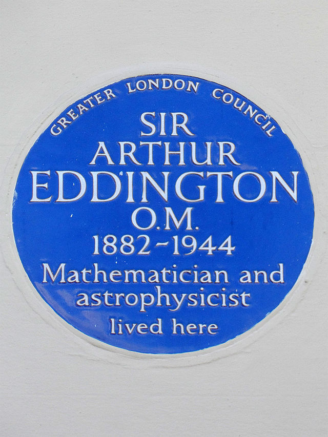 Arthur Stanley Eddington blue plaque - Sir Arthur Eddington OM 1882-1944 mathematician and astrophysicist lived here
