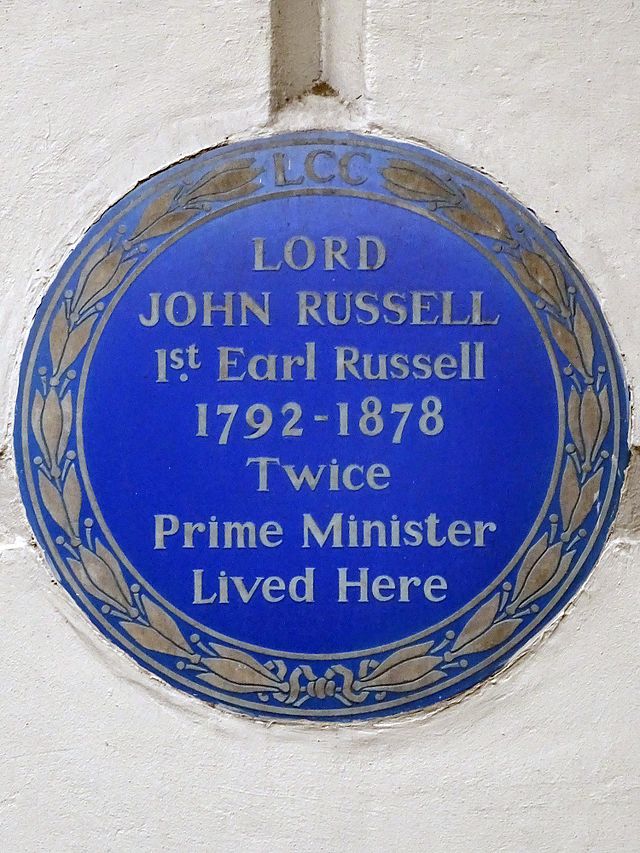 John Russell blue plaque - Lord John Russell 1st Earl Russell 1792-1878 twice Prime Minister lived here
