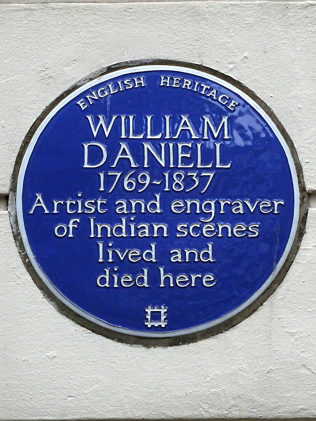 William Daniell blue plaque - William Daniell 1769-1837 artist and engraver of Indian scenes lived and died here