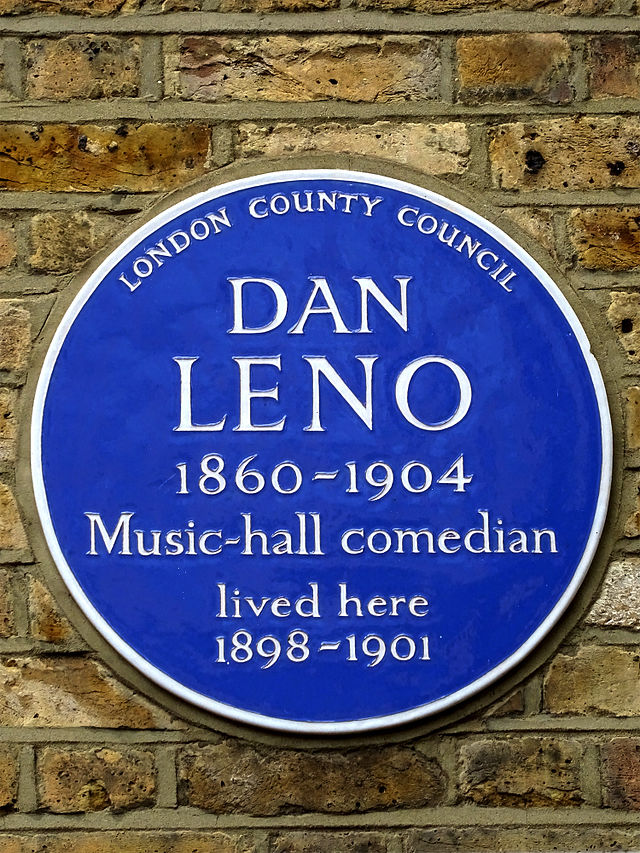 Dan Leno blue plaque - Dan Leno (1860-1904), music hall comedian, lived here 1898-1901.