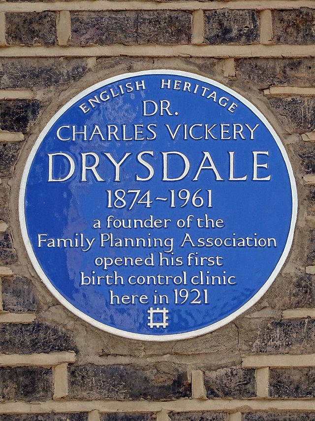 Charles Vickery Drysdale blue plaque - Dr Charles Vickery Drysdale 1874-1961 a founder of the Family Planning Association opened his first birth control clinic here in 1921