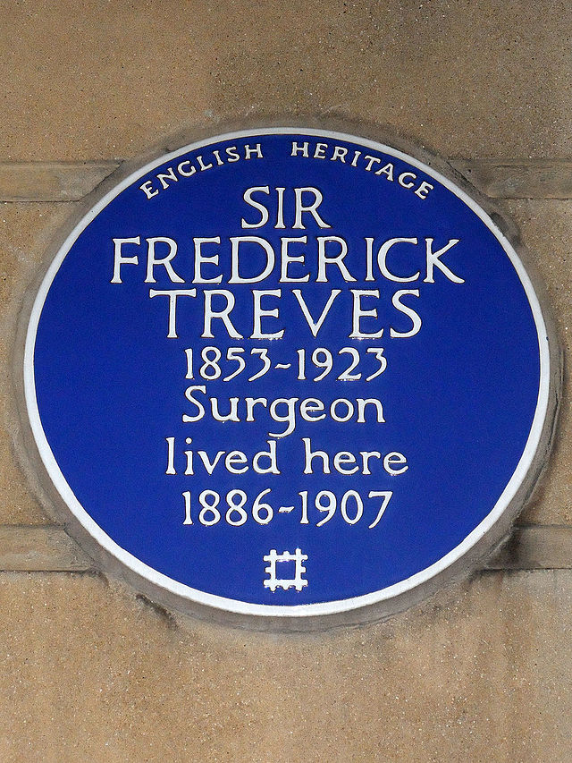 Frederick Treves blue plaque - Sir Frederick Treves 1853-1923 surgeon lived here 1886-1907