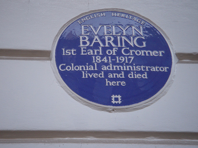 Evelyn Baring blue plaque - Evelyn Baring 1st Earl of Cromer 1841-1917 colonial administrator lived and died here