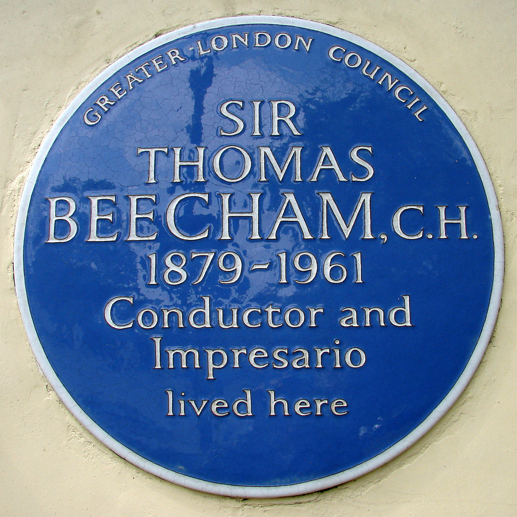 Thomas Beecham blue plaque - Sir Thomas Beecham, CH 1879-1961 conductor and impresario lived here