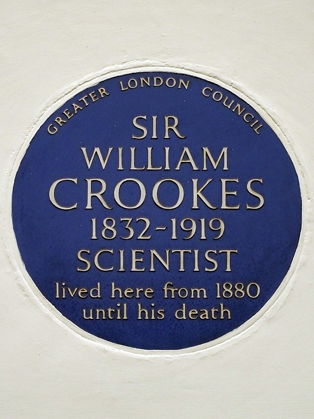 William Crookes blue plaque - Sir William Crookes 1832-1919 scientist lived here from 1880 until his death