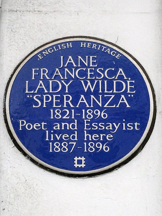 Jane Wilde blue plaque - Lady Jane Francesca 'Speranza' Wilde 1821-1896 poet and essayist lived here 1887-1896