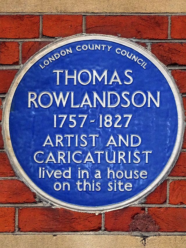 Thomas Rowlandson blue plaque - Thomas Rowlandson 1757-1827 artist and caricaturist lived in a house on this site