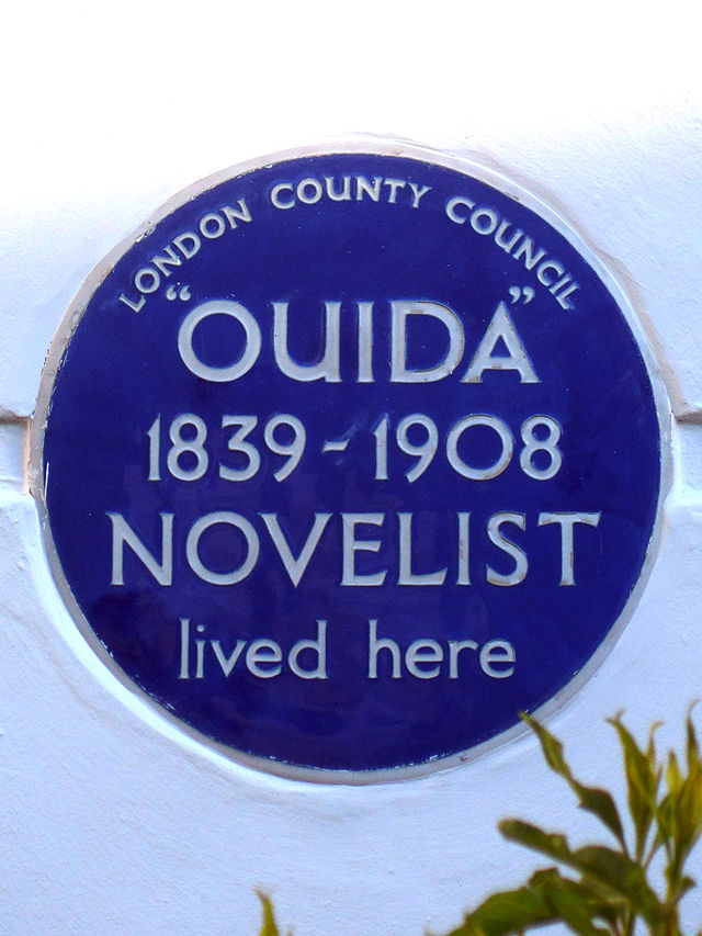 Maria Louise Ramé blue plaque - Ouida (Marie Louise de la Ramée) 1839-1908 novelist lived here