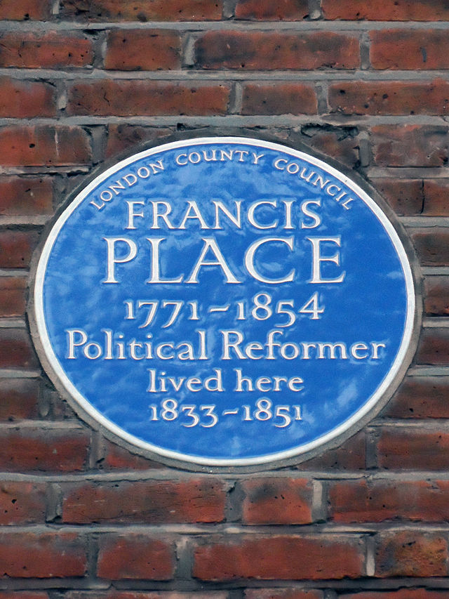 Francis Place blue plaque - Francis Place (1771-1854), political reformer, lived here 1833-1851.