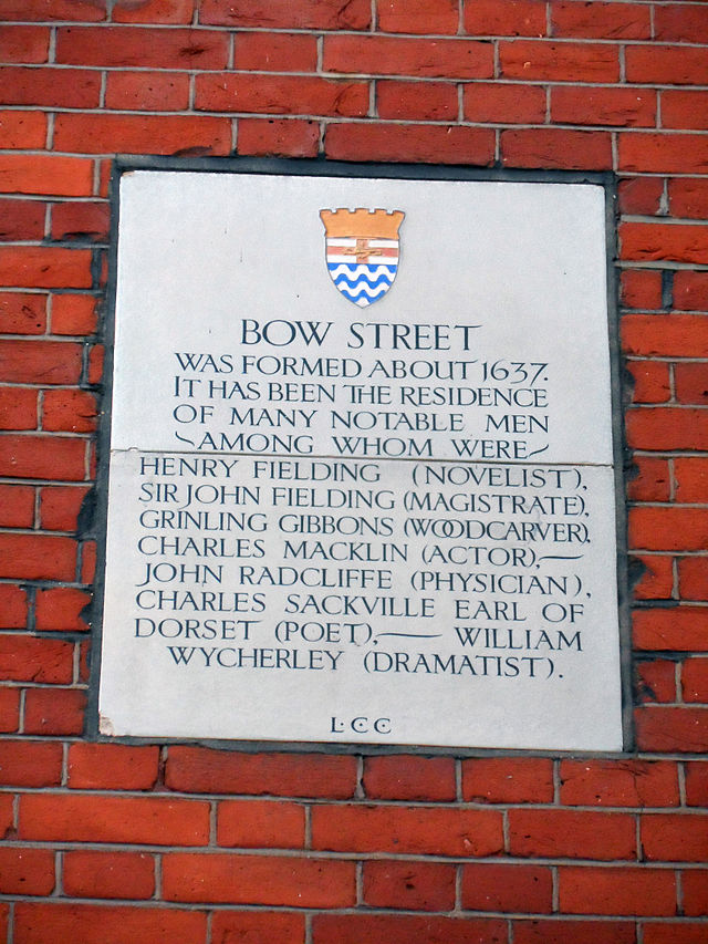 Henry Fielding, John Fielding, Grinling Gibbons, Charles Macklin, and 1 other - Bow Street was formed about 1637. It has been the residence of many notable men, among whom were Henry Fielding (novelist), Sir John Fielding (magistrate), Grinling Gibbons (woodcarver), Charles Macklin (actor), John Radcliffe (physician), Charles Sackville Earl of Dorset (poet), William Wycherley (dramatist)
