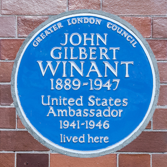 John Gilbert Winant blue plaque - John Gilbert Winant 1889-1947 United States Ambassador 1941-1946 lived here