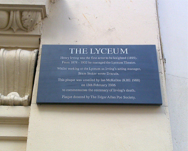 Henry Irving and Bram Stoker grey plaque - Henry Irving was the first actor to be knighted (1895). From 1878 - 1902 he managed the Lyceum Theatre.    Whilst working at the Lyceum as Irving's acting manager, Bram Stoker wrote Dracula.