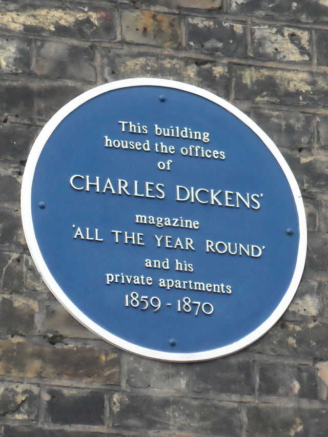 Charles Dickens blue plaque - This building housed the offices of Charles Dickens' magazine 'All The Year Round' and his private apartments 1859-1870