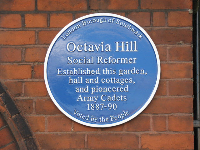 Octavia Hill blue plaque - Octavia Hill social reformer established this garden, hall and cottages, and pioneered Army Cadets 1887-90
