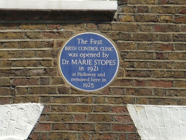 Marie Stopes blue plaque - The first birth control clinic was opened by Dr. Marie Stopes in 1921 at Holloway and removed here in 1925