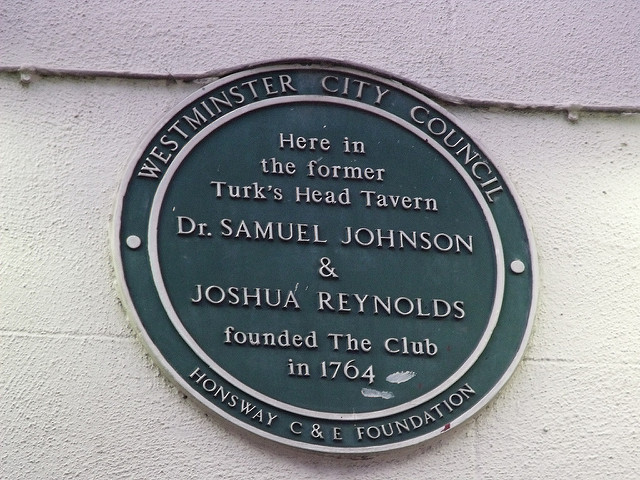 Samuel Johnson, Joshua Reynolds, and The Club green plaque - Here in the former Turk's Head Tavern Dr Samuel Johnson & Joshua Reynolds founded The Club in 1764