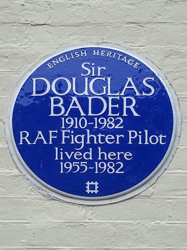 Douglas Bader blue plaque - Sir Douglas Bader 1910-1982 RAF fighter pilot lived here 1955-1982